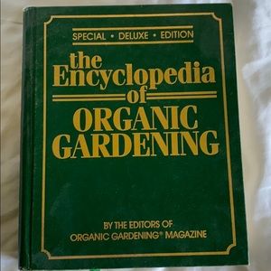 The Encyclopedia of Organic Gardening